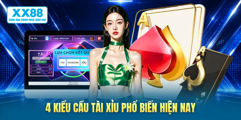 4 kiểu cầu tài xỉu phổ biến hiện nay