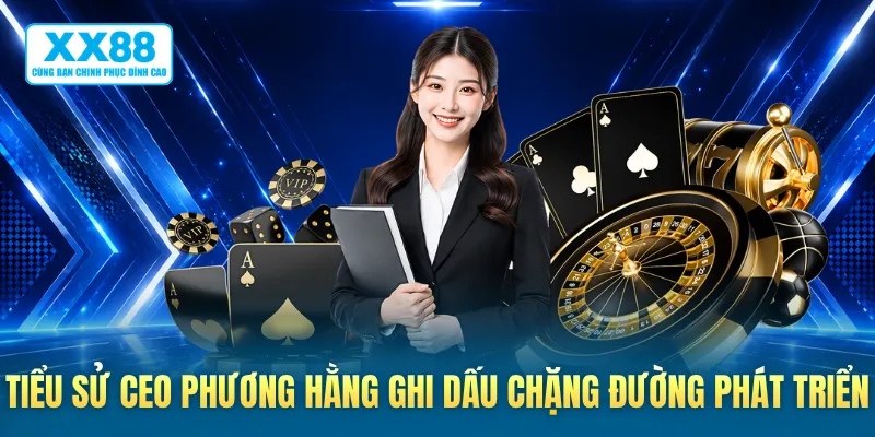 Tiểu sử CEO Phương Hằng ghi dấu chặng đường phát triển